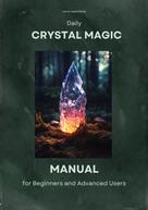 Lena Lessnikow: Daily Crystal Magic 