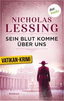 Nicholas Lessing: Sein Blut komme über uns - Der erste Fall für Prospero Lambertini ★★★★★