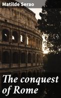 Matilde Serao: The conquest of Rome 