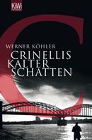 Werner Köhler: Crinellis kalter Schatten ★★★★