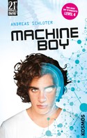 Schlüter Andreas: 21st Century Thrill: Machine Boy ★★★★