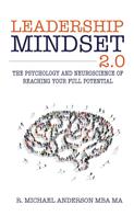 R. Michael Anderson: Leadership Mindset 2.0 