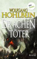 Wolfgang Hohlbein: Der Drachentöter ★★★