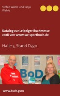 Stefan Wahle: Katalog zur Leipziger Buchmesse 2018 von www.sw-sportbuch.de 