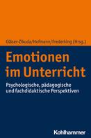 Michaela Gläser-Zikuda: Emotionen im Unterricht 