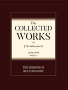 J Krishnamurti: The Mirror of Relationship , Love , Sex , and Chastity 