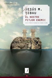 El nostre pitjor enemic - XXXIII Premi de Narrativa Ribera d'Ebre