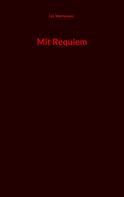 J.H. Mortensen: Mit Requiem 