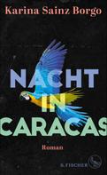 Karina Sainz Borgo: Nacht in Caracas ★★★★★