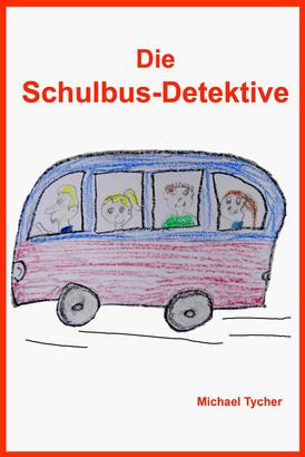 Die Schulbus-Detektive