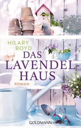 Das Lavendelhaus - Roman