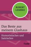 Robert Lembke: Das Beste aus meinem Glashaus ★★★★★