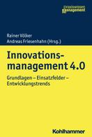 Rainer Völker: Innovationsmanagement 4.0 