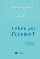 Gerhard Friedrich Grabbe: Leben am Parnass 