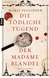 Die tödliche Tugend der Madame Blandel - Roman