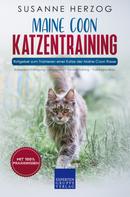Susanne Herzog: Maine Coon Katzentraining - Ratgeber zum Trainieren einer Katze der Maine Coon Rasse 