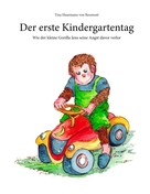 Tina Husemann von Reumont: Der erste Kindergartentag 