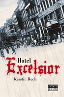 Kerstin Rech: Hotel Excelsior ★★★