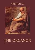 Aristotle: The Organon 