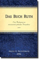 Arnold G. Fruchtenbaum: Das Buch Ruth 