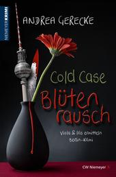 Cold Case – Blütenrausch - Berlin-Krimi