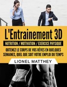 Lionel Matthey: L'entrainement 3d 