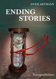 Ending Stories - Kurzgeschichten