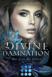 Divine Damnation 3: Der Zorn der Göttin - Düster-romantische Götter-Fantasy