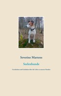 Severine Martens: Seelenhunde ★★★★