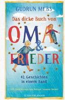 Gudrun Mebs: Das dicke Buch von Oma und Frieder ★★★★
