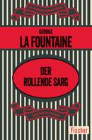 George La Fountaine: Der rollende Sarg 