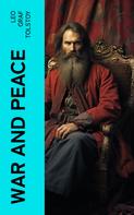 Leo graf Tolstoy: War and Peace 