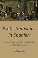unbekannt: Protestantismus in Spanien 