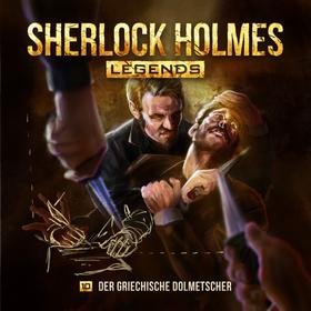 Sherlock Holmes Legends, Folge 10: Der griechische Dolmetscher