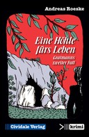 Andreas Roeske: Eine Höhle fürs Leben 