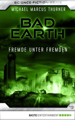 Bad Earth 19 - Science-Fiction-Serie