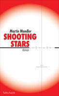 Martin Mandler: Shooting Stars 