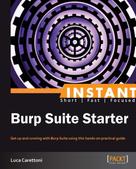 Luca Carettoni: Instant Burp Suite Starter 