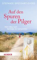 Stefanie Spessart-Evers: Auf den Spuren der Pilger ★★★