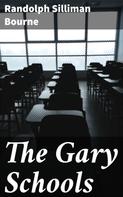 Randolph Silliman Bourne: The Gary Schools 