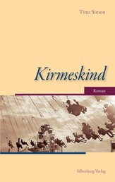Kirmeskind - Roman