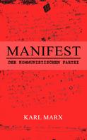 Karl Marx: Manifest der Kommunistischen Partei ★★★★