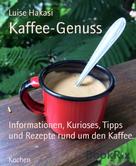 Luise Hakasi: Kaffee-Genuss ★★★