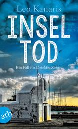 Inseltod - Ein Fall für Detektiv Zafiris Kriminalroman