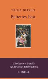 Babettes Fest - Erzählung
