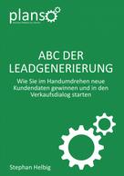 Stephan Helbig: ABC der Lead-Generierung 