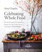 Amy Chaplin: Celebrating Whole Food ★★★