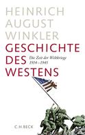 Heinrich August Winkler: Geschichte des Westens ★★★★