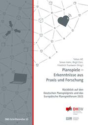 Planspiele - Erkenntnisse aus Praxis und Forschung - Rückblick auf den Deutschen Planspielpreis und das Europäische Planspielforum 2021