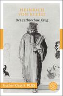 Heinrich von Kleist: Der zerbrochne Krug 